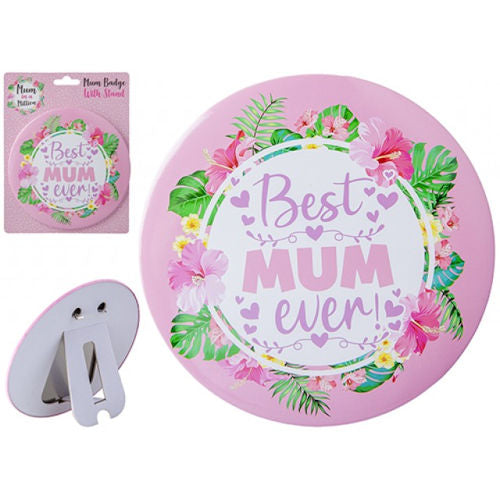 Jumbo 15cm "Best Mum Ever" Mum Badge